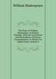 The Plays of William Shakspeare: In Fifteen Volumes. with the Corrections and Illustrations of Various Commentators. to Which Are Added Notes, Volume 4, Уильям Шекспир 