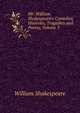 Mr. William Shakespeare's Comedies, Histories, Tragedies and Poems, Volume 3, Уильям Шекспир 