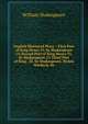 English Historical Plays .: First Part of King Henry Vi, by Shakespeare (?) Second Part of King Henry Vi, by Shakespeare (?) Third Part of King . Iii, by Shakespeare. Perkin Warbeck, by, Уильям Шекспир 