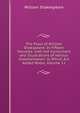 The Plays of William Shakspeare: In Fifteen Volumes. with the Corrections and Illustrations of Various Commentators. to Which Are Added Notes, Volume 11, Уильям Шекспир 