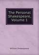 The Personal Shakespeare, Volume 1, Уильям Шекспир 