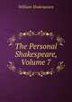 The Personal Shakespeare, Volume 7, Уильям Шекспир 