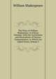 The Plays of William Shakspeare: In Fifteen Volumes. with the Corrections and Illustrations of Various Commentators. to Which Are Added Notes, Volume 5, Уильям Шекспир 