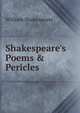 Shakespeare's Poems & Pericles, Уильям Шекспир 