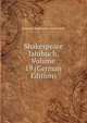 Shakespeare Jahrbuch, Volume 19 (German Edition), Deutsche Shakespeare-Gesellschaft 