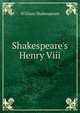Shakespeare's Henry Viii., Уильям Шекспир 