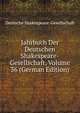Jahrbuch Der Deutschen Shakespeare-Gesellschaft, Volume 36 (German Edition), Deutsche Shakespeare-Gesellschaft 