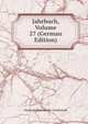 Jahrbuch, Volume 27 (German Edition), Deutsche Shakespeare-Gesellschaft 