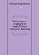 Shakespeares Dramatische Werke, Volume 7 (German Edition), Уильям Шекспир 