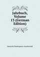Jahrbuch, Volume 13 (German Edition), Deutsche Shakespeare-Gesellschaft 
