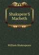 Shakspere'S Macbeth, Уильям Шекспир 