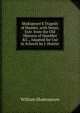 Shakspeare'S Tragedy of Hamlet, with Notes, Extr. from the Old 'Historie of Hamblet' &C., Adapted for Use in Schools by J. Hunter, Уильям Шекспир 