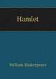 Hamlet., Уильям Шекспир 