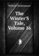 The Winter'S Tale, Volume 16, Уильям Шекспир 