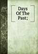 Days Of The Past;, 