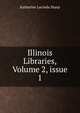 Illinois Libraries, Volume 2, issue 1, Katharine Lucinda Sharp 