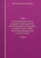 Proceedings of the Fourth International Ornithological Congress, London, June 1905, Forming Volume XIV of the "ornis.", Richard Bowdler Sharpe 