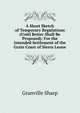 A Short Sketch of Temporary Regulations (Unitl Better Shall Be Proposed): For the Intended Settlement of the Grain Coast of Sierra Leone, Granville Sharp 