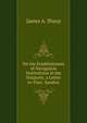 On the Establishment of Navigation Institutions at the Outports, a Letter to Visct. Sandon, James A. Sharp 