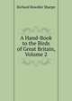 A Hand-Book to the Birds of Great Britain, Volume 2, Richard Bowdler Sharpe 