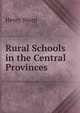 Rural Schools in the Central Provinces, Henry Sharp 