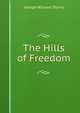 The Hills of Freedom, Joseph William Sharts 