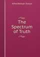 The Spectrum of Truth, Alfred Bowyer Sharpe 