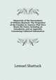 Memorials of the Descendants of William Shattuck: The Progenitor of the Families in America That Have Borne His Name; Including an Introductio, and an Appendix Containing Collateral Information, Lemuel Shattuck 