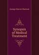 Synopsis of Medical Treatment, George Cheever Shattuck 