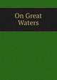 On Great Waters, 