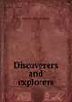 Discoverers and explorers, Edward R. 1855-1903 Shaw 