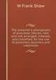 The preacher's promptuary of anecdote. Stories, new and old, arranged, indexed, and classified, for the use of preachers, teachers and catechists, W Frank Shaw 