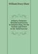 Infantry Outposts: Detailed Instruction in Outpost Duty, On the System Laid Down in the 'field Exercise'., William Drury Shaw 