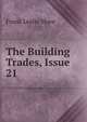 The Building Trades, Issue 21, Frank Leslie Shaw 