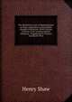 The Settlement Laws of Massachusetts in Their Application to Poor Relief Outside Institutions: With Citation of Some of the Leading Judicial Decisions . Suggestions to Visitors Among the Poor, Henry Shaw 