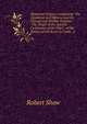 Historical Origins, Comprising "The Chald?an and Hebrew and the Chinese and Hindoo Origines.": "The Origin of the Ancient Civilization of the Nile's . of the History of the Scots Or Gaels", E, Robert Shaw 