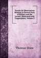 Travels Or Observations Relating to Several Parts of Barbary and the Levant: Illustrated with Copperplates, Volume 2, Shaw, Thomas 