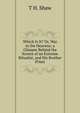 Which Is It? Or, War in the Heavens; a Glimpse Behind the Scenes of an Extreme Ritualist, and His Brother Priest, T.H. Shaw 