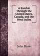 A Ramble Through the United States, Canada, and the West Indies, John Shaw 
