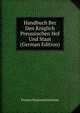 Handbuch Ber Den Kniglich Preussischen Hof Und Staat (German Edition), Prussia Staatsministerium 