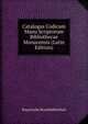 Catalogus Codicum Manu Scriptorum Bibliothecae Monacensis (Latin Edition), Bayerische Staatsbibliothek 