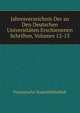 Jahresverzeichnis Der an Den Deutschen Universitaten Erschienenen Schriften, Volumes 12-13, Preussische Staatsbibliothek 