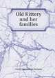 Old Kittery and her families, Everett Schermerhorn Stackpole 