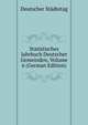 Statistisches Jahrbuch Deutscher Gemeinden, Volume 6 (German Edition), Deutscher Stadtetag 