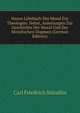 Neues Lehrbuch Der Moral Fur Theologen: Nebst, Anleitungen Zur Geschichte Der Moral Und Der Moralischen Dogmen (German Edition), Carl Friedrich Staudlin 