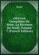 OEuvres Completes De Mme. La Baronne De Stael, Volume 7 (French Edition), Stael 