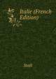 Italie (French Edition), Stael 