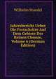 Jahresbericht Ueber Die Fortschritte Auf Dem Gebiete Der Reinen Chemie, Volume 6 (German Edition), Wilhelm Staedel 