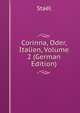 Corinna, Oder, Italien, Volume 2 (German Edition), Stael 
