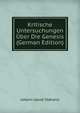 Kritische Untersuchungen Uber Die Genesis (German Edition), Johann Jakob Stahelin 